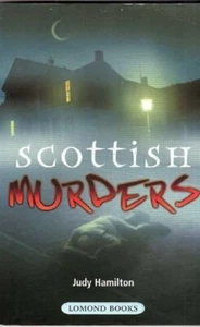 Scottish Murders by Judy Hamilton (Paperback, 1999) - Foto 1 di 1