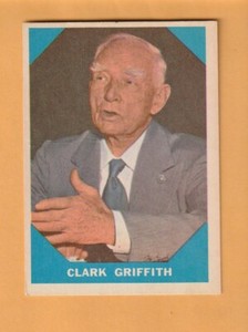 Clark Griffith Washington Senators 1960 Fleer #15 HOF 7Q