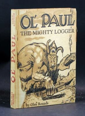 Glen Rounds Signed 1st Edition 1936 Ol' Paul The Mighty Logger Paul Bunyan HC DJ - Image 1 of 4