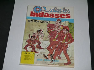ELVIFRANCE SALUT LES BIDASSES N°15 BEN, MON COLON ! 1976 - Imagen 1 de 1