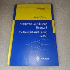 Stochastic Calculus for Finance I Shreve 2004 Edition Springer 9780387401010 - Picture 1 of 4