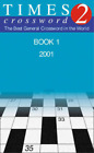 The Times T2 Crossword Book 1: Bk. 1, , Used; Very Good Book