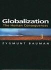 Globalization: The Human Consequences (Themes f, Bauman+=