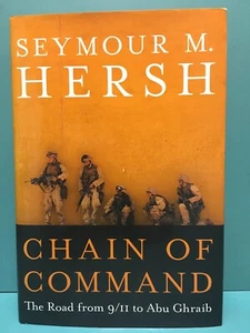 "Chaîne de commandement" par Seymour M. Hersh 1er/1er HC/DJ 2004 - Photo 1/11