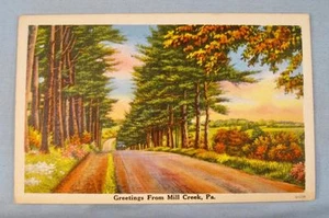 Saludos desde Mill Creek PA Pennsylvania carretera con coche lino postal color (O) - Imagen 1 de 2