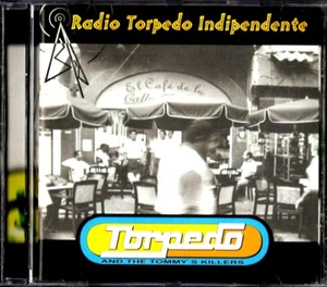TORPEDO & The Tommy's Killers - Radio Torpedo Indipendente (Manifesto)  CD NUOVO - Picture 1 of 3