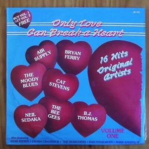 ONLY LOVE CAN BREAK A HEART / AIR SUPPLY, CAT STEVENS, THE BEE GEES - Picture 1 of 2