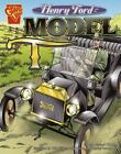 Henry Ford And The Model T By O'hearn, Michael