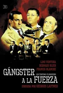 GANGSTER A LA FUERZA - Les Tontons Flingueurs - Imagen 1 de 1