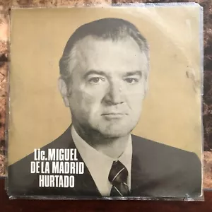 SIXTO GONZALEZ PADILLA -CORRIDO AL LIC. MIGUEL DE LA MADRID HURATDO- COLOR 7" PS - Imagen 1 de 4