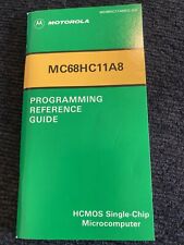 Vintage Motorola HCMOS Single Chip MC68HC11A8 Microcomputer User's Owners Manual