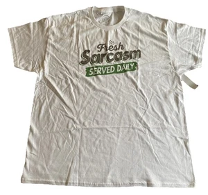 Camiseta de manga corta Fresh Sarcasm Served Daily blanca XL 100 % algodón ¡Nueva! - Imagen 1 de 4