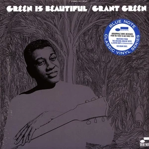 Grant Green - Green Is Beautiful Blue Note Classic Vinyl (1970 - EU - Reissue) - Bild 1 von 2