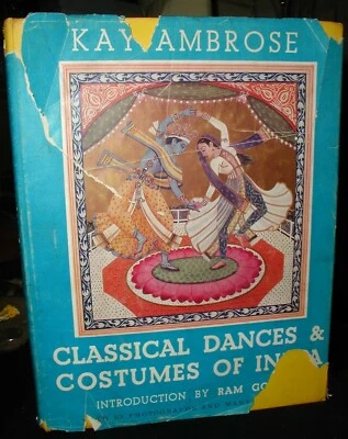 Classical Dances & Costumes Of India by Kay Ambrose;Intro by Ram Gopal;Hbdj;1957 - Image 1 of 4