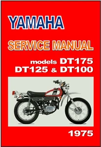 YAMAHA Workshop Manual DT175 DT125 & DT100 1975 Repair DT175B DT125B DT100B - Picture 1 of 5