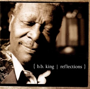 (BLUES) B.B. KING / REFLECTIONS - Picture 1 of 2