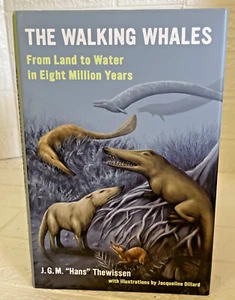Walking Whales From Land to Water in Eight Million Years by J G M Hans HC. LN - Picture 1 of 5