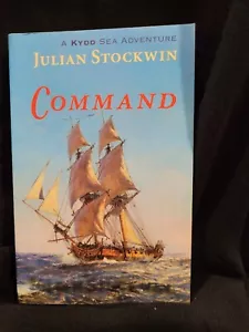 Kydd Sea Adventures Ser.: Command by Julian Stockwin (2008, PB) - Bild 1 von 8