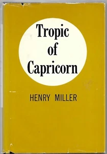 Henry Miller - Tropic of Capricorn Grove Press c1961 Reprint Edition HC/DJ VG - Bild 1 von 1