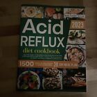 Acid Reflux Diet Cookbook: Tame the Flames of Heartburn with Hundreds of Fla...