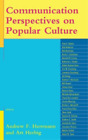 Art Herbig Andrew F. Her Communication Perspectives on Popular Cu (Taschenbuch)