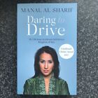 Daring to Drive: A gripping account of one woman's home-grown courage