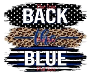 Sublimation Print Police Back The Blue Ready To Press Heat Transfer - Picture 1 of 1