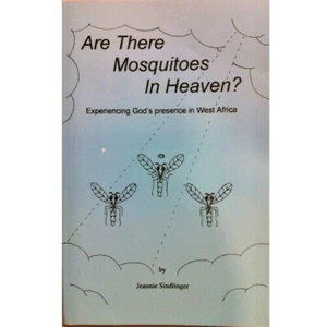Book - Are There Mosquitoes in Heaven? by Jeannie Sindlinger - Picture 1 of 1