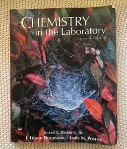 Chemistry in the Laboratory Fourth Edition Julian Roberts - Foto 1 di 4