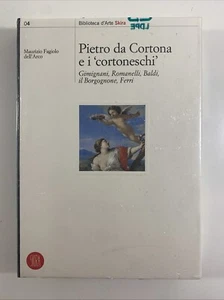 Pietro da Cortona e i cortoneschi Gimignani Romanelli Baldi il Borgognone, Ferri - Picture 1 of 3