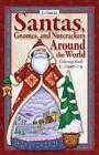 Jim Shore Jim Shore Santas, Gnomes, and Nutcrackers Around the Wor (Taschenbuch)