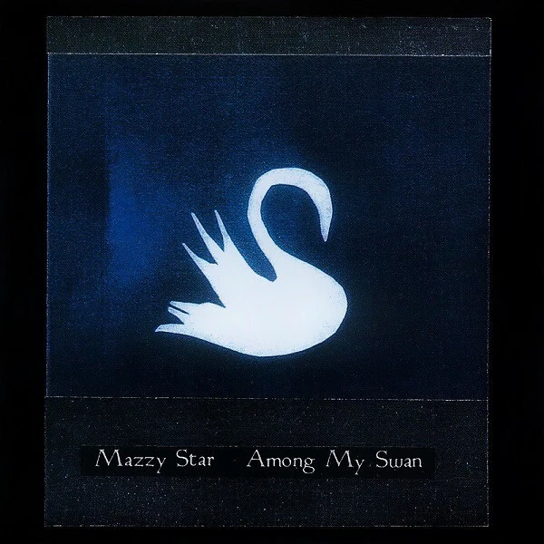 Компакт-диск Mazzy Star ‎– Among My Swan — запечатанный, новый - Изображение 1 из 1