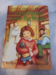 "LITTLE HOUSE IN THE BIG WOODS-LAURA INGALLS WILDER & GARTH WILLIAMS ILLUSTRATOR - Bild 1 von 24
