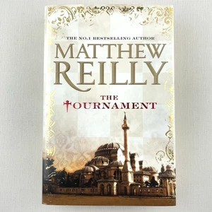 The Tournament by Matthew Reilly 2013 1st Edition Hardcover Book - Picture 1 of 15