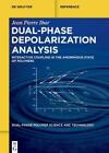 Jean Pierre Ibar Dual-Phase Depolarization Analysis (Copertina Rigida)