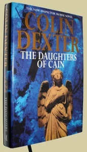 DEXTER, Colin. The Daughters of Cain. First Edition. SIGNED Inspector Morse - Picture 1 of 4