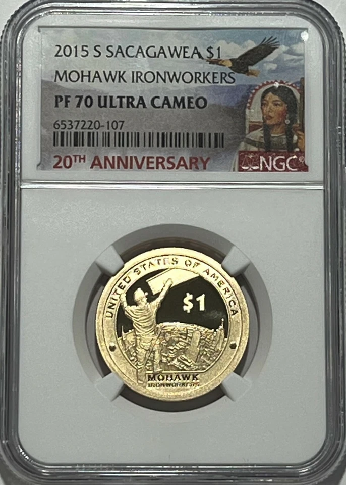 2015 S $1 NGC PF70 Ucam Proof Sac Dollar Mohawk Ironworks 20th Anniv. - Image 1 of 3