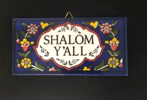 Placa colgante de cerámica Shalom Y'all multicolor de 3"" x 5,75 - Imagen 1 de 2