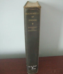1940 Biochemistry of Disease BODANSKY First Edition Macmillan Medical Monographs - Bild 1 von 10