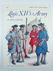 Louis XIVs Army Osprey 203 Softcover Reference Book