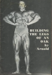 Vintage Arnold Schwarzenegger Booklet Building The Legs Of An Oak 1974 - Bild 1 von 1