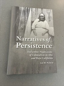 Narratives of Persistence: Indigenous Negotiations of Colonialism Signed HB - Foto 1 di 8