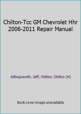 Chilton-Tcc GM Chevrolet Hhr 2006-2011 Repair Manual - Image 1 of 1