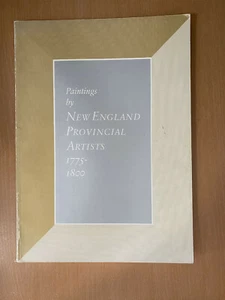 Paintings by New England Provincial Artists 1775-1800 - Bild 1 von 1