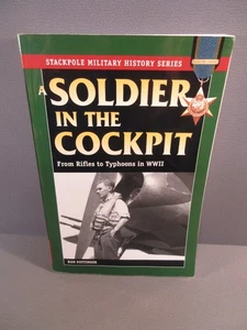 America’s Top WWII Aces in Their Own Words Eighth Air Force - Picture 1 of 1