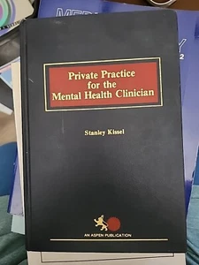 Private Practice For The Mental Health CLINICIAN HC FREE SHIPPING - Foto 1 di 7
