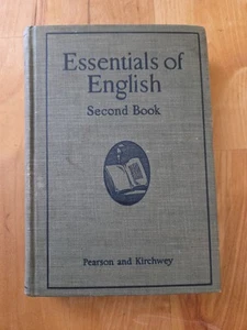 Essentials of English: Second Book by Henry Carr Pearson- Antique ('15)Hardcover - Imagen 1 de 6