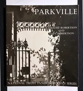 Parkville: National Trust Inner Suburban Series 1975 Melbourne Suburb Softcover - Picture 1 of 7