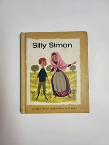 Vintage 1963 Silly Simon Hardback book by Mollie Clarke  An English Folk Tale - Picture 1 of 12