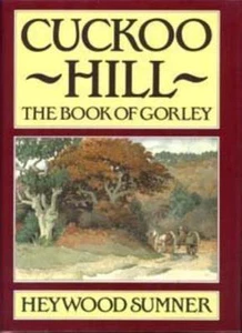 Cuckoo Hill: Book of Gorley,Heywood Sumner - Picture 1 of 1